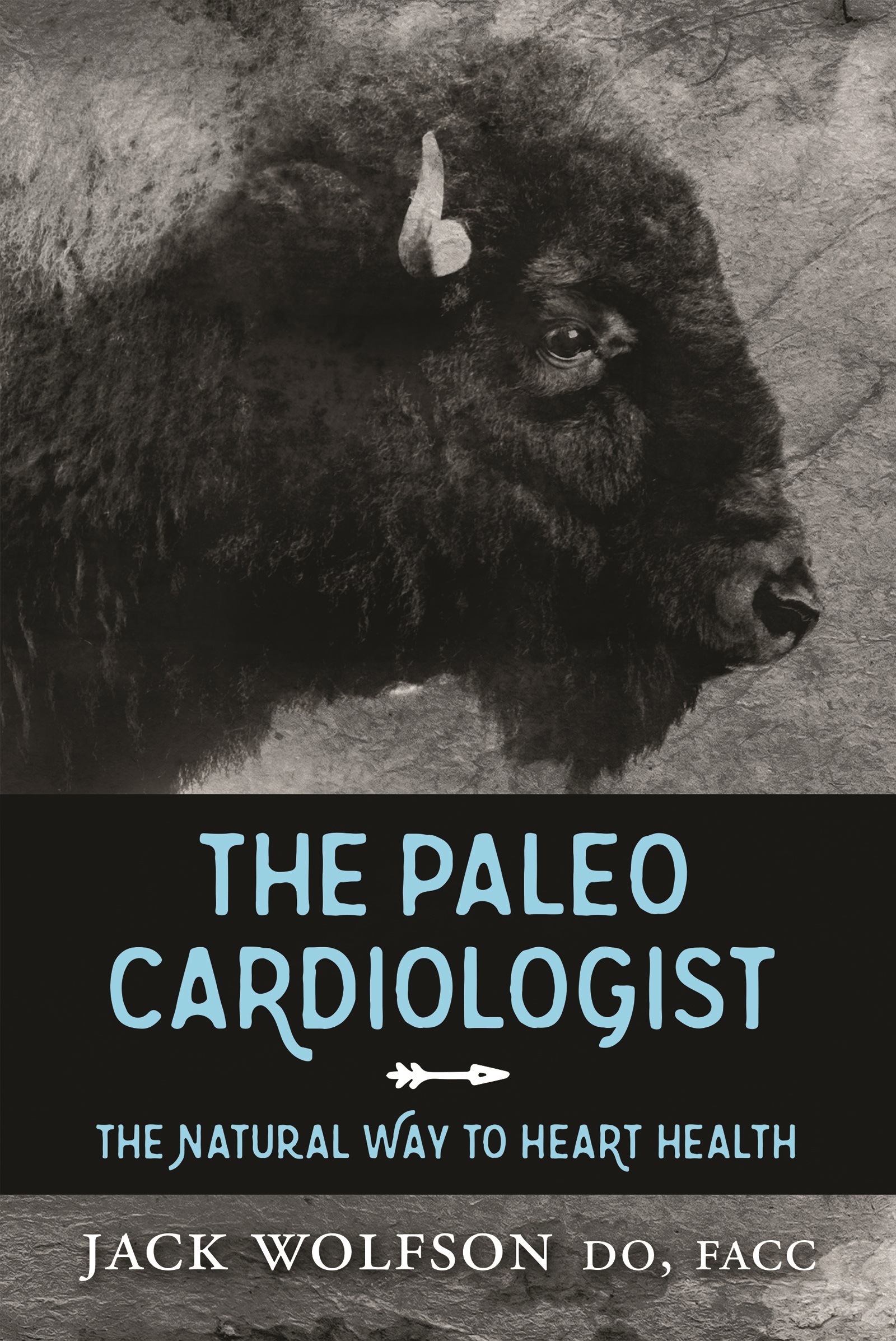 The Paleo Cardiologist by Jack Wolfson book cover