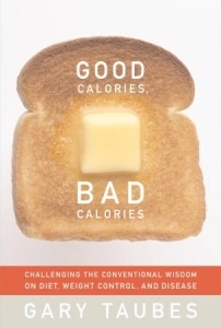 good calories bad calories 202x300 A Low Carb High Fat Diet with an 80 Year History of Curing Epilepsy: Could it Cure Other Diseases?