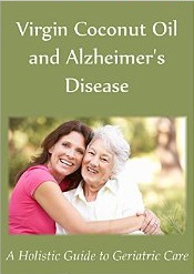 Virgin Coconut Oil and Alzheimer’s Disease
