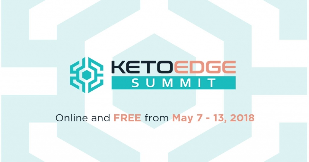 The FREE Online Keto Edge Summit Leverage the Power of KETONES to