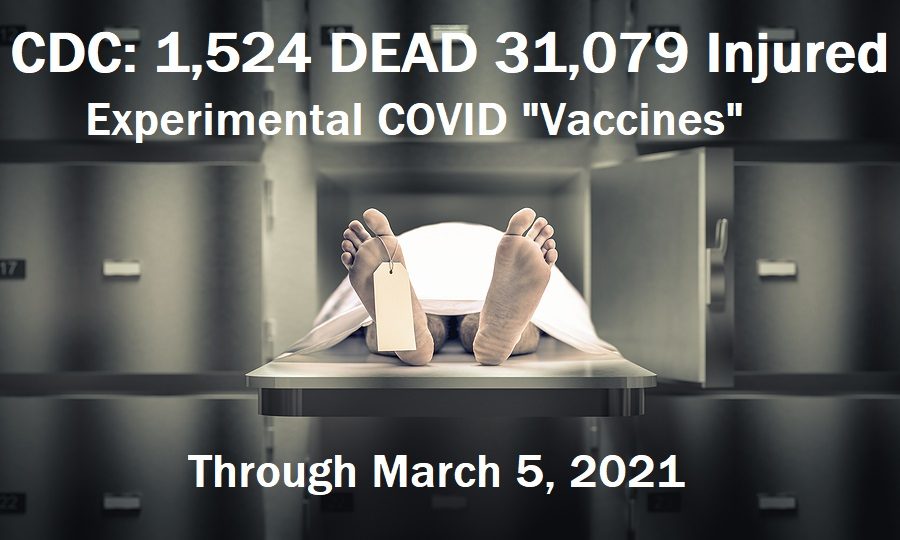 [Image: VAERS-Deaths-Injuries-3.5.21-COVID-Vaccines.jpg]