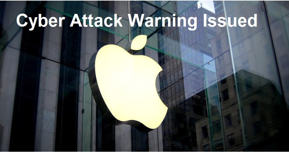 Apple cyber attack warning