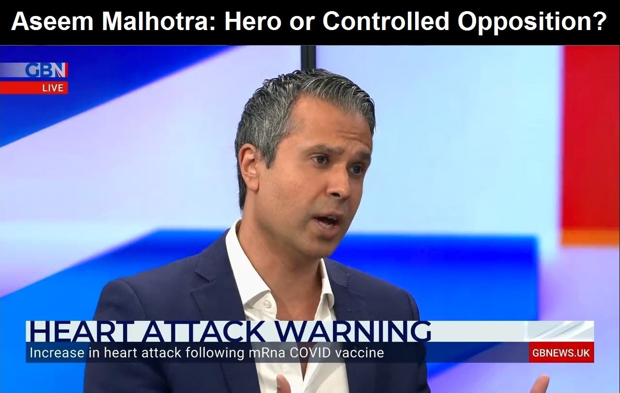 Dr. Aseem Malhotra Controlled Opposition