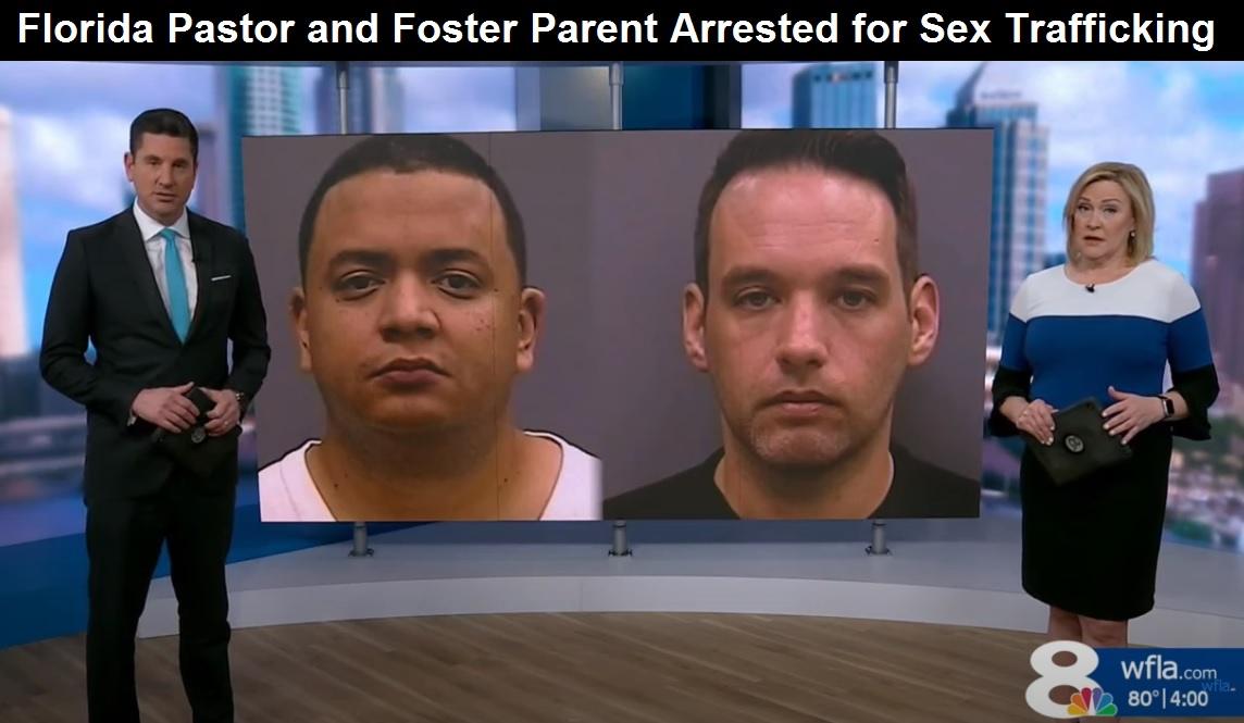 Florida pastor and foster parent arrested for sex trafficking