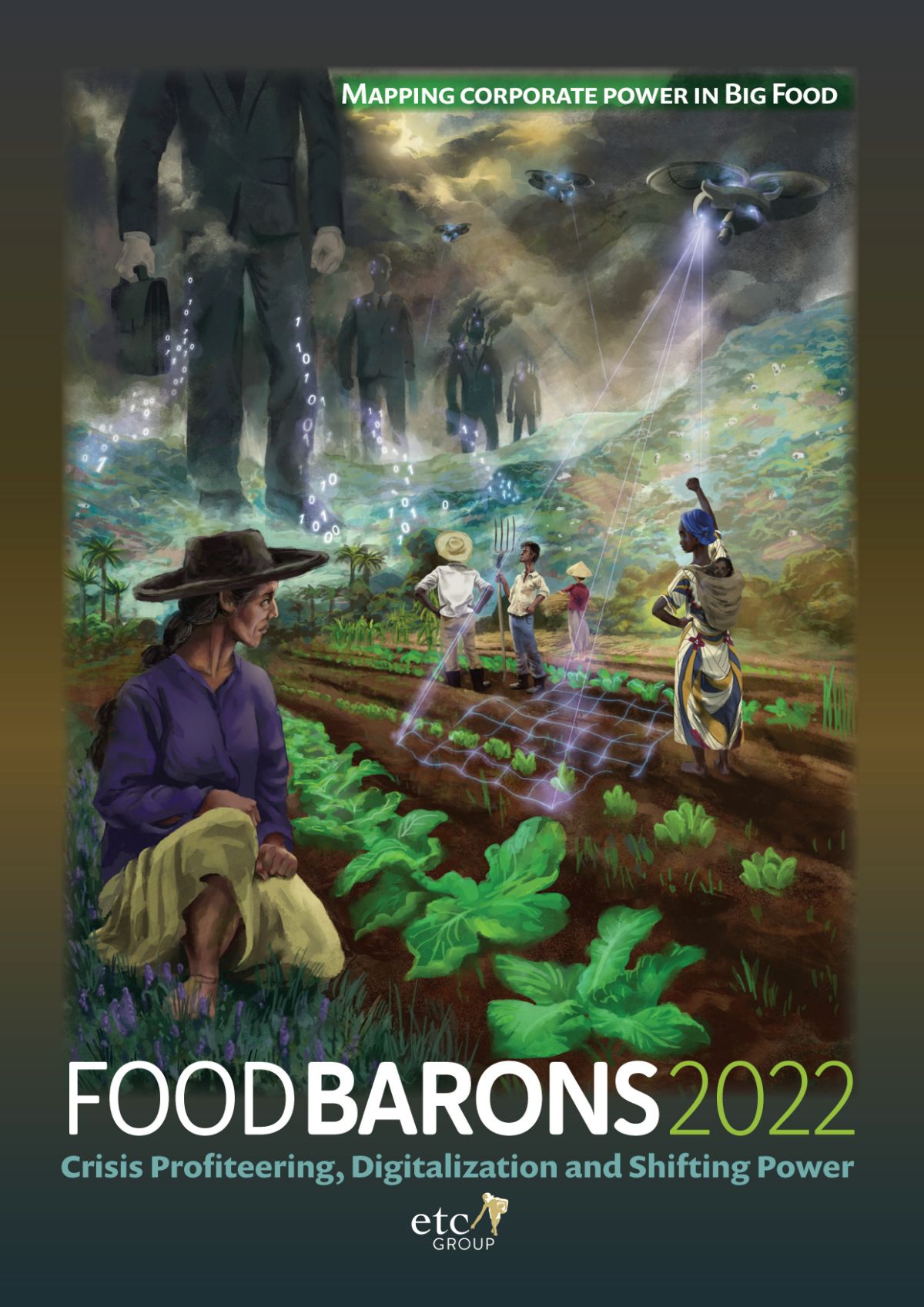 The Digitalization of Agriculture: Big Tech’s Plan to Take Over the Food Supply Food_barons_2022_cover__0