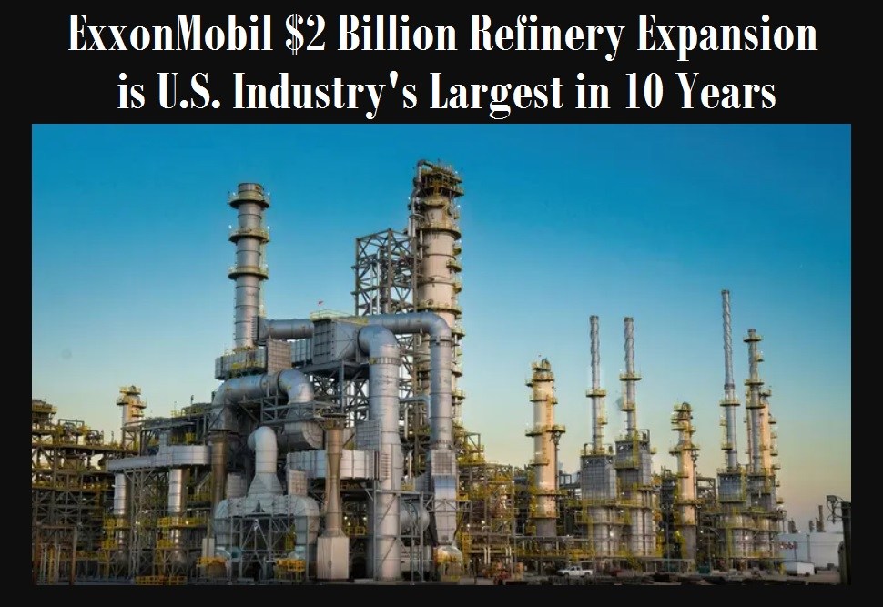 ExxonMobil refinery expansion