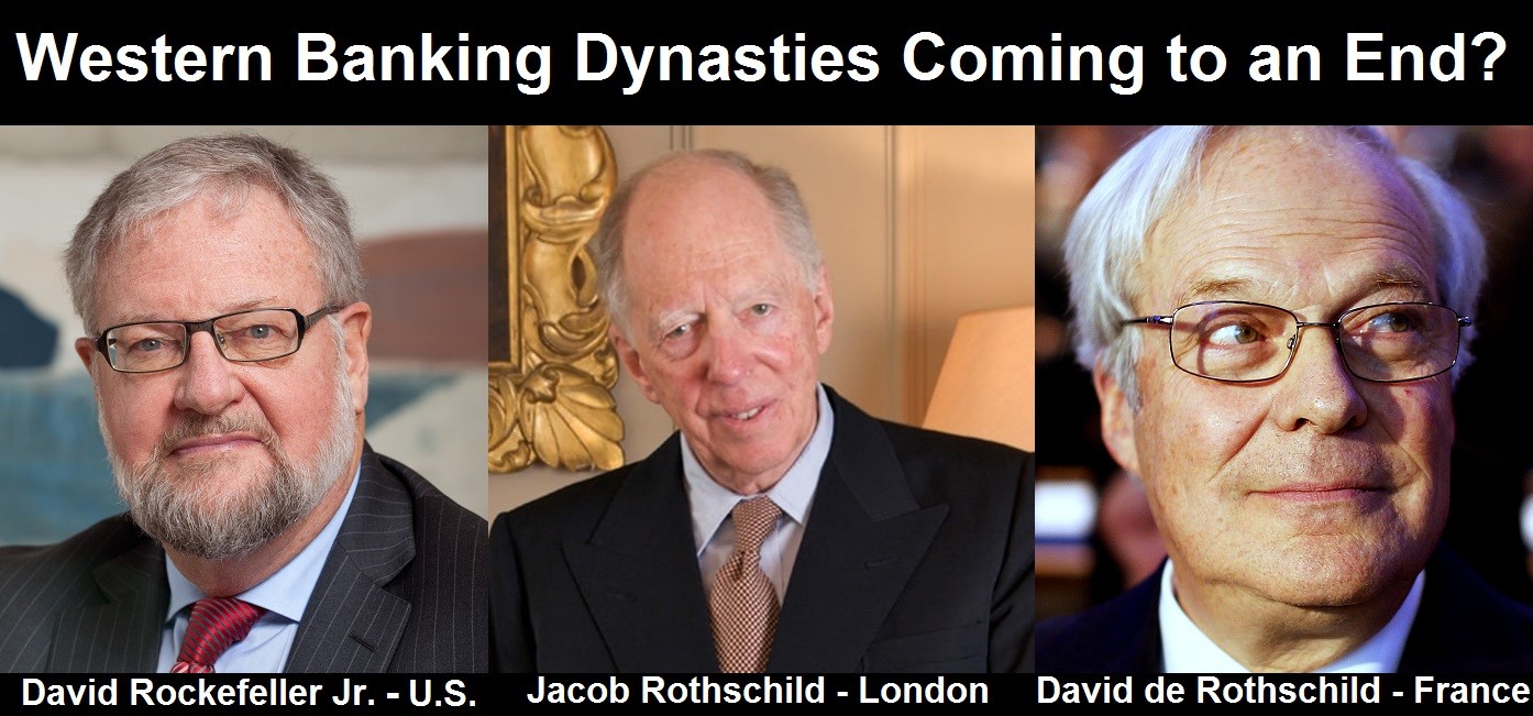banking dynasties Rockefeller Rothschilds