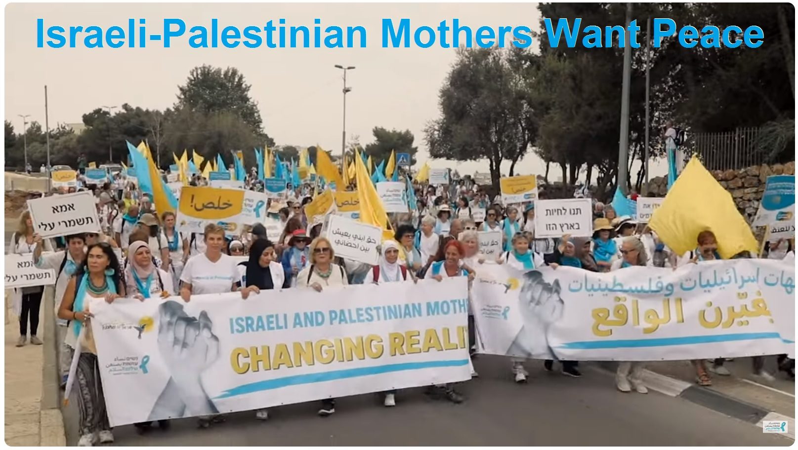 Israeli-Palestinian Mothers Want Peace