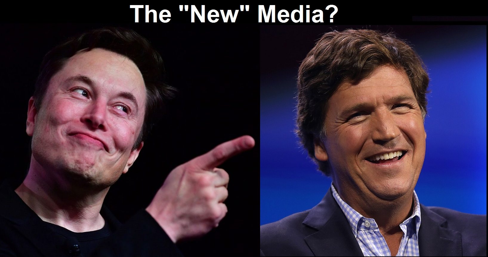 The New Media Musk Carlson
