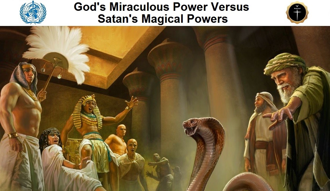 God miraclous power satan magical powers