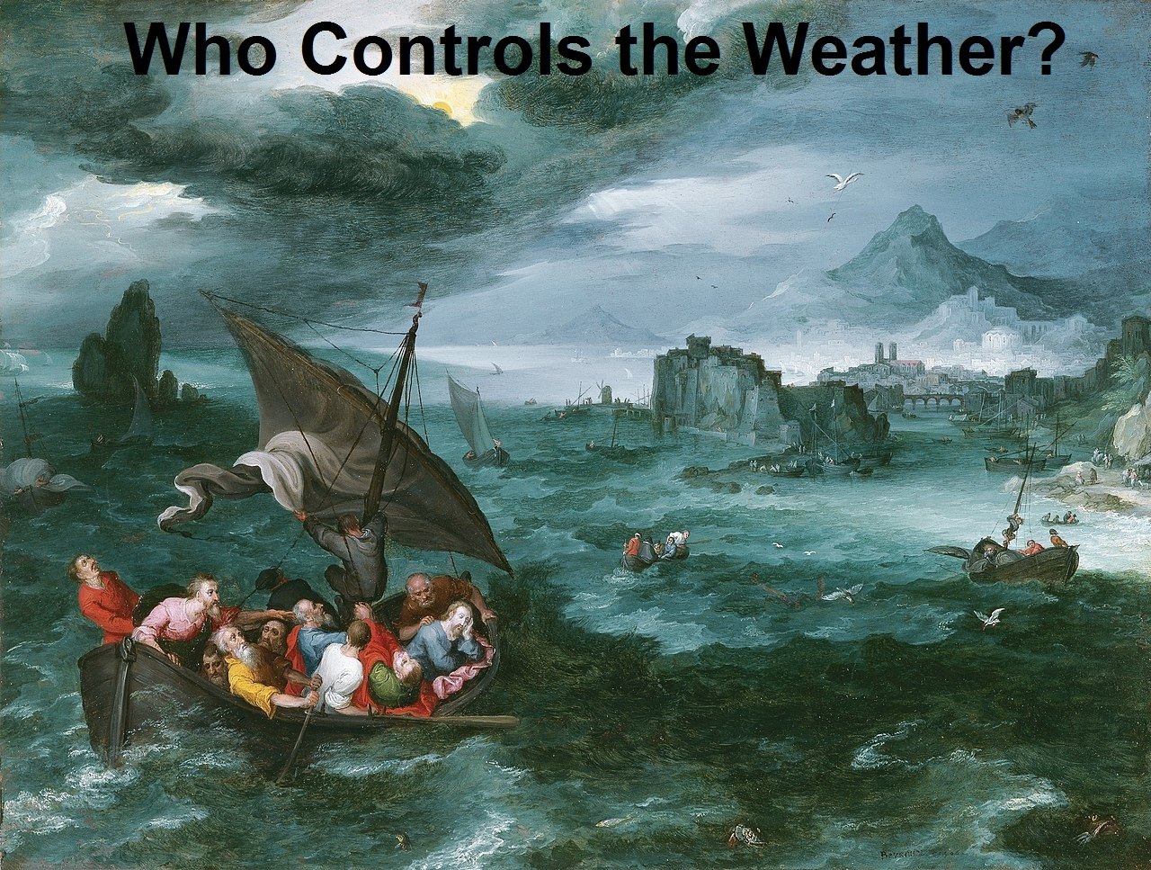 Calming the Storm By Jan Brueghel the Elder 1596 Who Controls the Weather