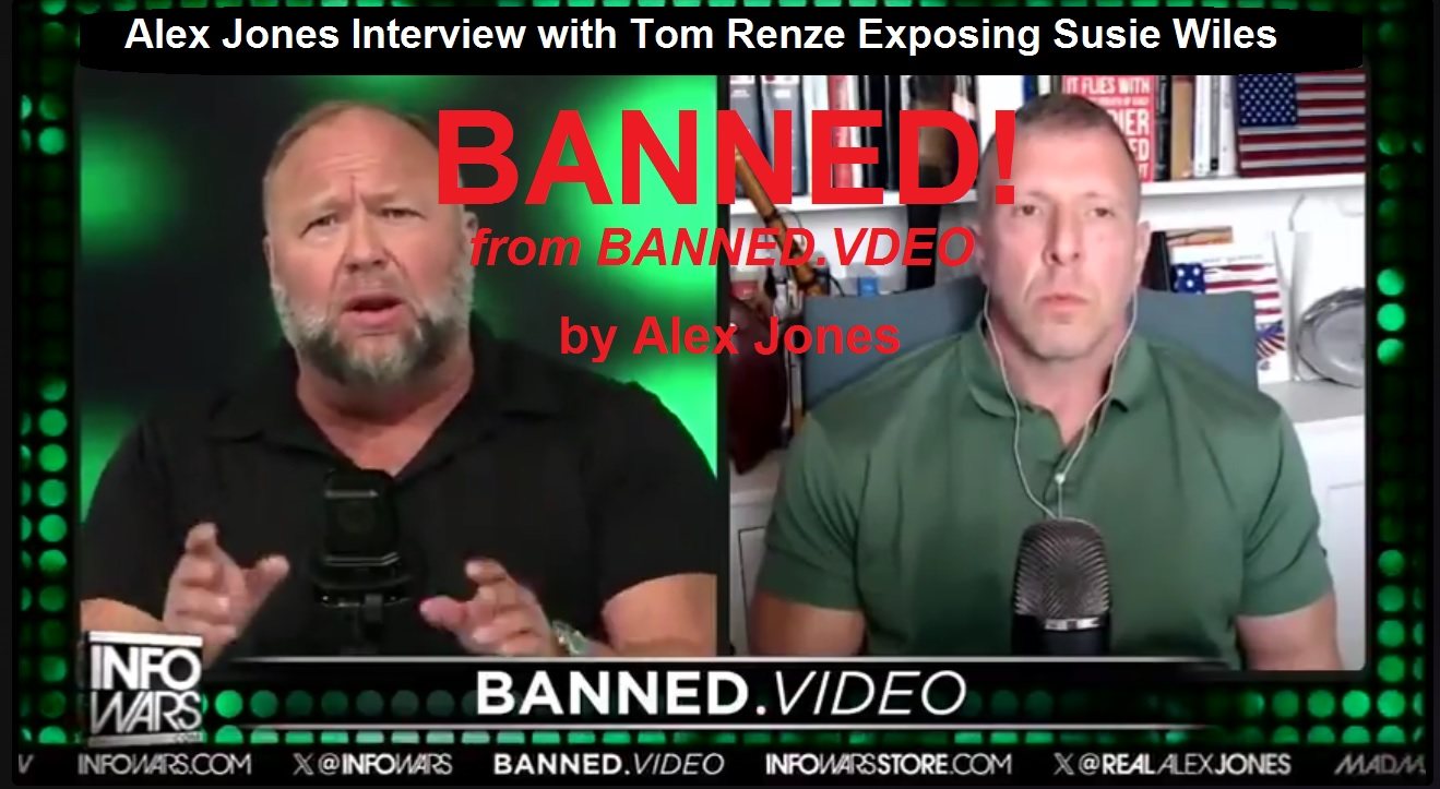 Banned Video Alex Jones Tom Renz