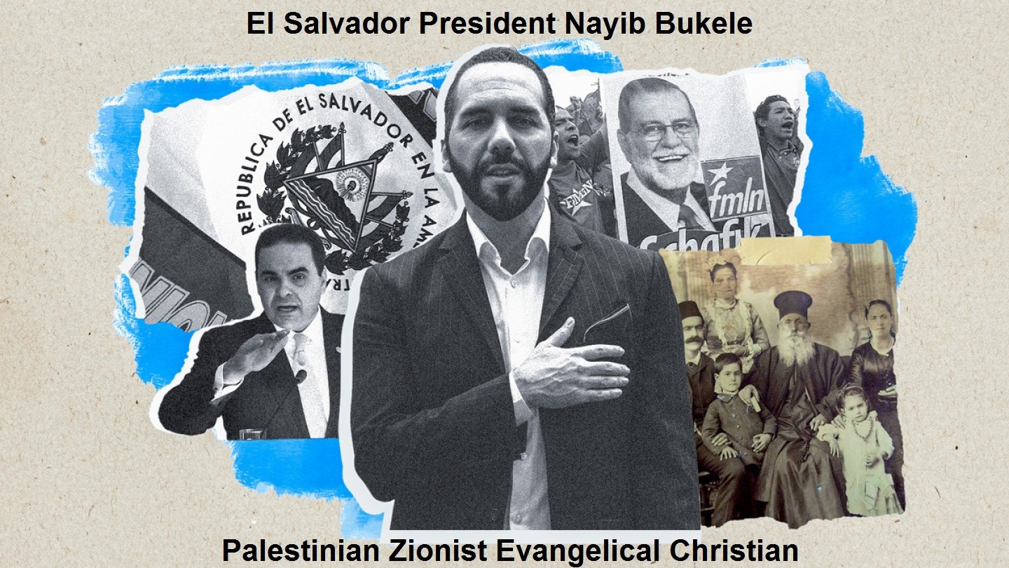 El Salvador President Nayib Bukele Evangelical Zionist Christian