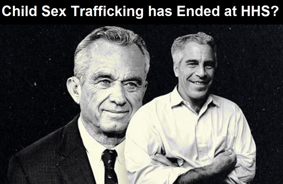 Robert F. Kennedy Jr. Child Sex Trafficking Ended at Hhs