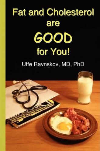 fat and cholesterol are good for you Study: Cholesterol Levels not Associated with Heart Disease Risk